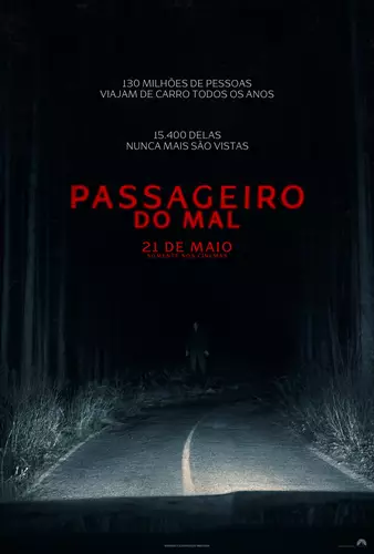 Pôster oficial do filme Passageiro do Mal apresentando uma estrada sombria e uma silhueta aterrorizante.