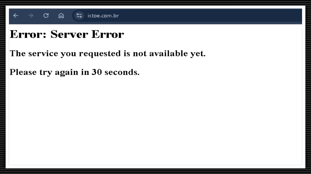 Página fora do ar do site da IstoÉ em tela de navegador com erro de carregamento.