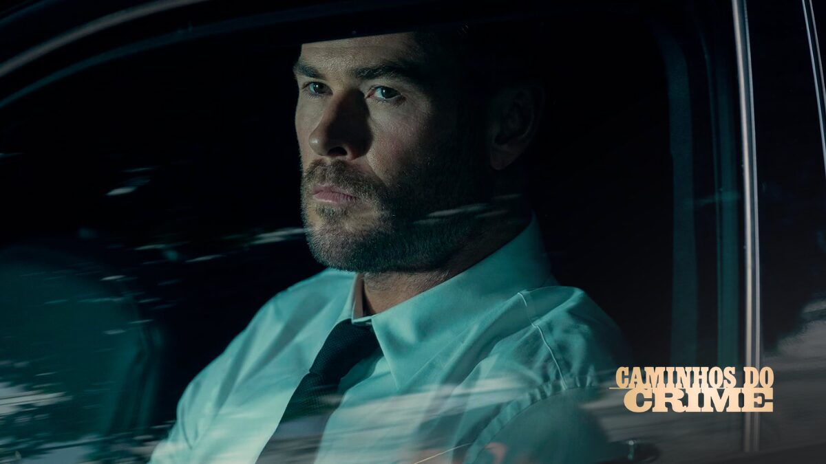 Chris Hemsworth vive um ladrão meticuloso durante um dos crimes de “Caminhos do Crime”.