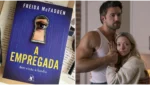 Diferenças entre livro e filme de A Empregada destacam mudanças na adaptação do suspense psicológico
