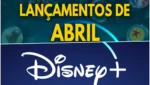 Capa Disney+ com estreias de abril 2026, incluindo Pizza Movie e Dear Killer Nannies