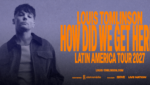 Louis Tomlinson anuncia show em São Paulo durante a turnê How Did We Get Here?